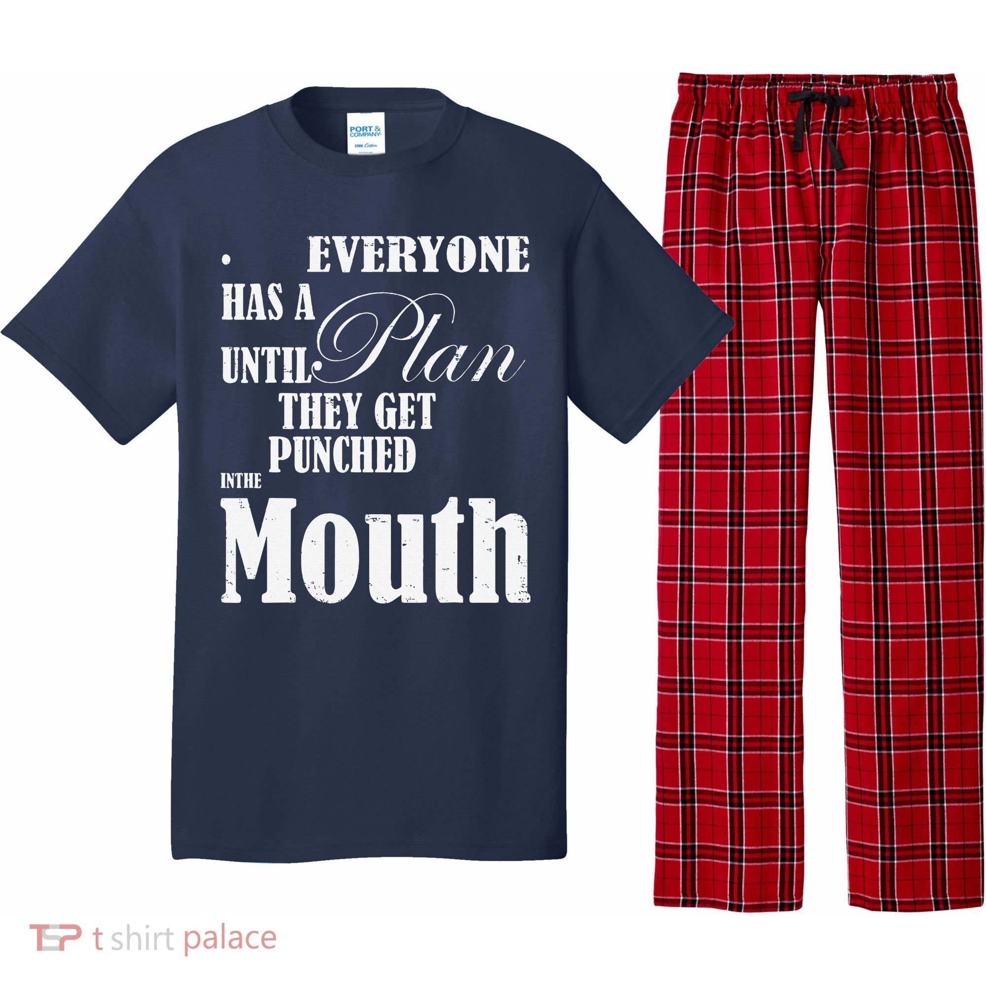 Everyone Has A Plan Until They Get Punched In The Mouth Pajama Set