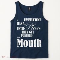 Everyone Has A Plan Until They Get Punched In The Mouth Tank Top thumb 2