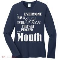 Everyone Has A Plan Until They Get Punched In The Mouth Women's Long Sleeve Shirt thumb 0