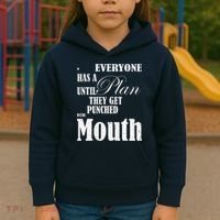 Everyone Has A Plan Until They Get Punched In The Mouth Kids Hoodie thumb 3