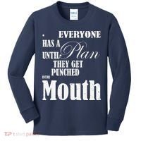 Everyone Has A Plan Until They Get Punched In The Mouth Kids Long Sleeve Shirt thumb 0