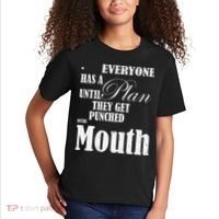 Everyone Has A Plan Until They Get Punched In The Mouth Kids T-Shirt thumb 2