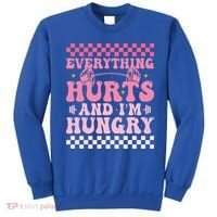 Everything Hurts And Im Hungry Workout Gym Sweatshirt thumb 0