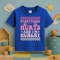 Everything Hurts And Im Hungry Workout Gym Toddler T-Shirt thumb 3