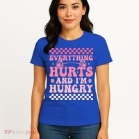 Everything Hurts And Im Hungry Workout Gym Women's T-Shirt thumb 4