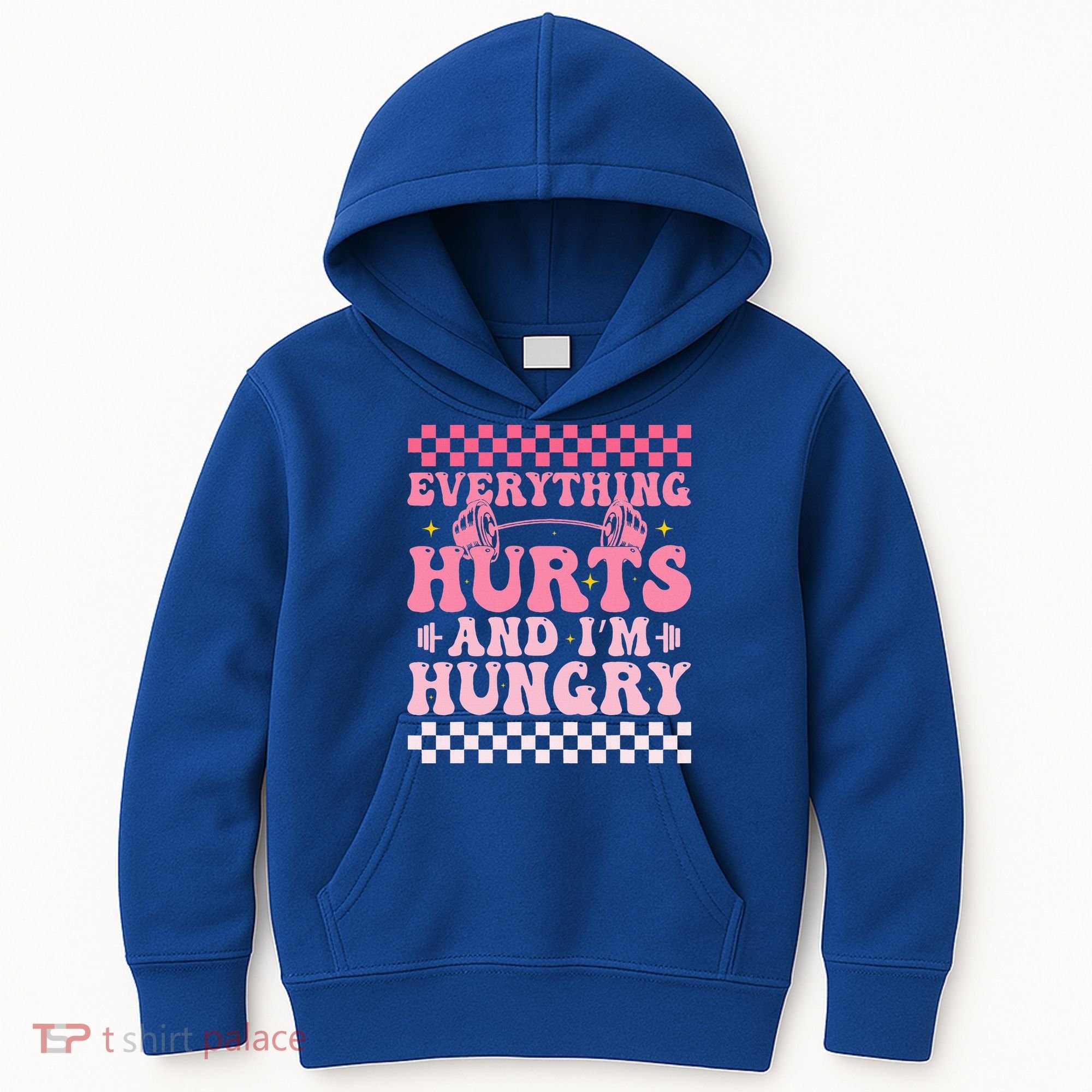 Everything Hurts And Im Hungry Workout Gym Kids Hoodie