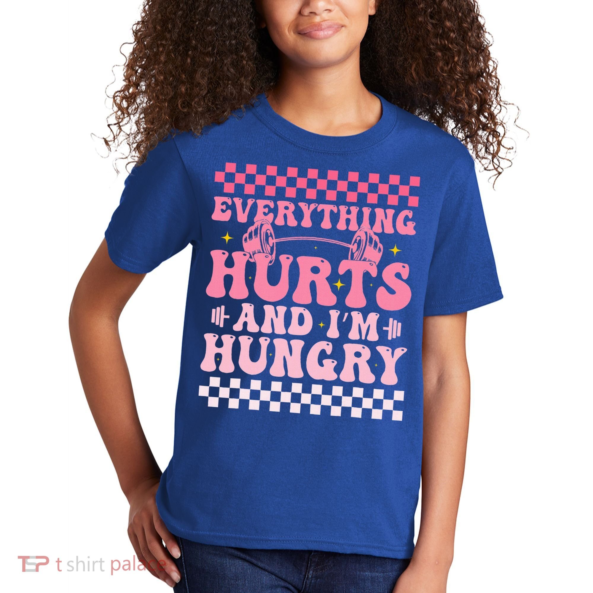 Everything Hurts And Im Hungry Workout Gym Kids T-Shirt