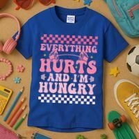 Everything Hurts And Im Hungry Workout Gym Kids T-Shirt thumb 3