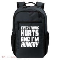 Everything Hurts And Im Hungry Funny Backpack thumb 0