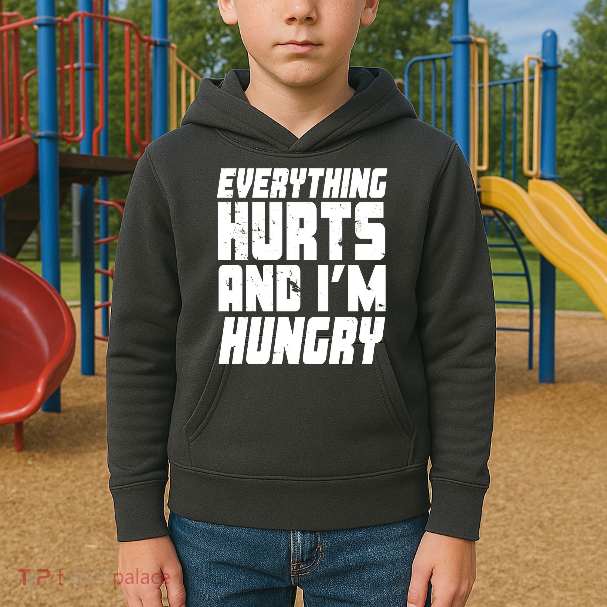 Everything Hurts And Im Hungry Funny Kids Hoodie