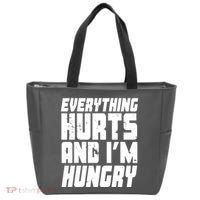 Everything Hurts And Im Hungry Funny Tote Bag thumb 0