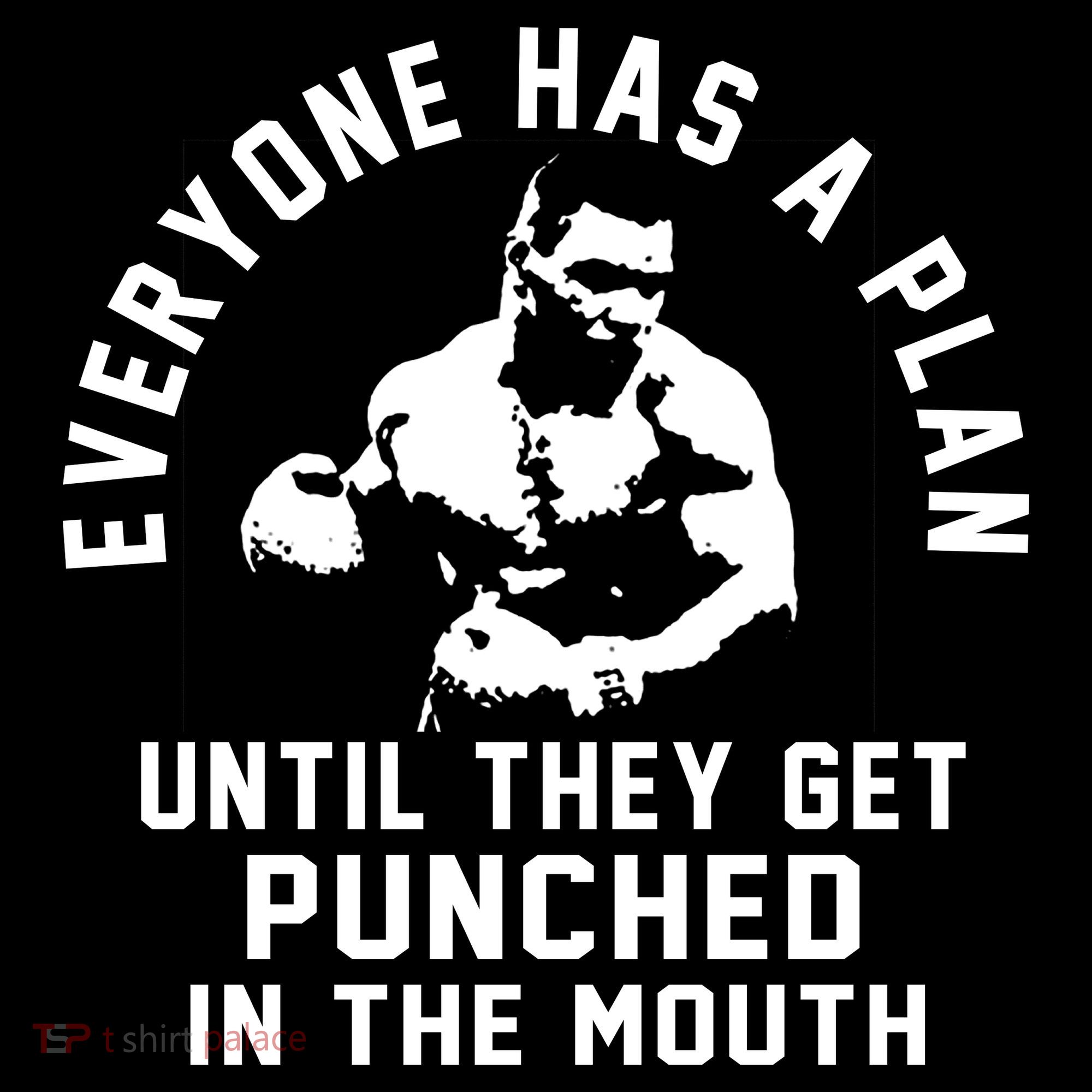 Everyone Has A Plan Until They Get Punched In The Mouth Women's Hoodie