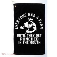 Everyone Has A Plan Until They Get Punched In The Mouth Golf Towel thumb 0