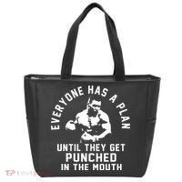 Everyone Has A Plan Until They Get Punched In The Mouth Tote Bag thumb 0