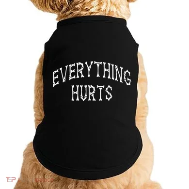 Everything Hurts Bone Letters Doggie Tank