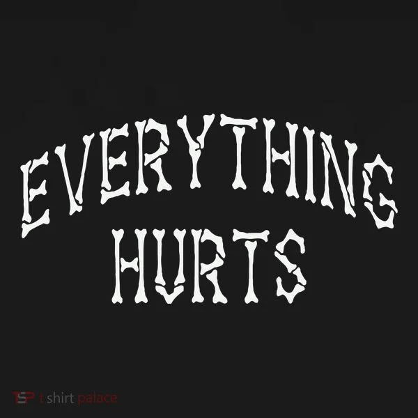 Everything Hurts Bone Letters Doggie Tank