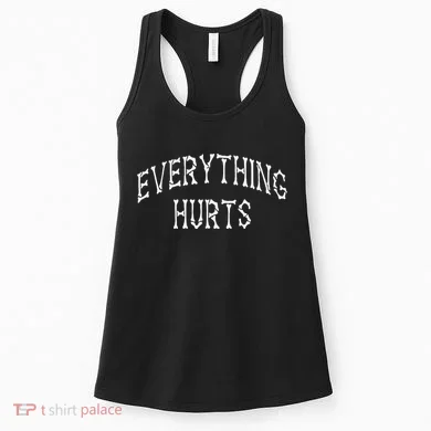 Everything Hurts Bone Letters Women's Tank Top