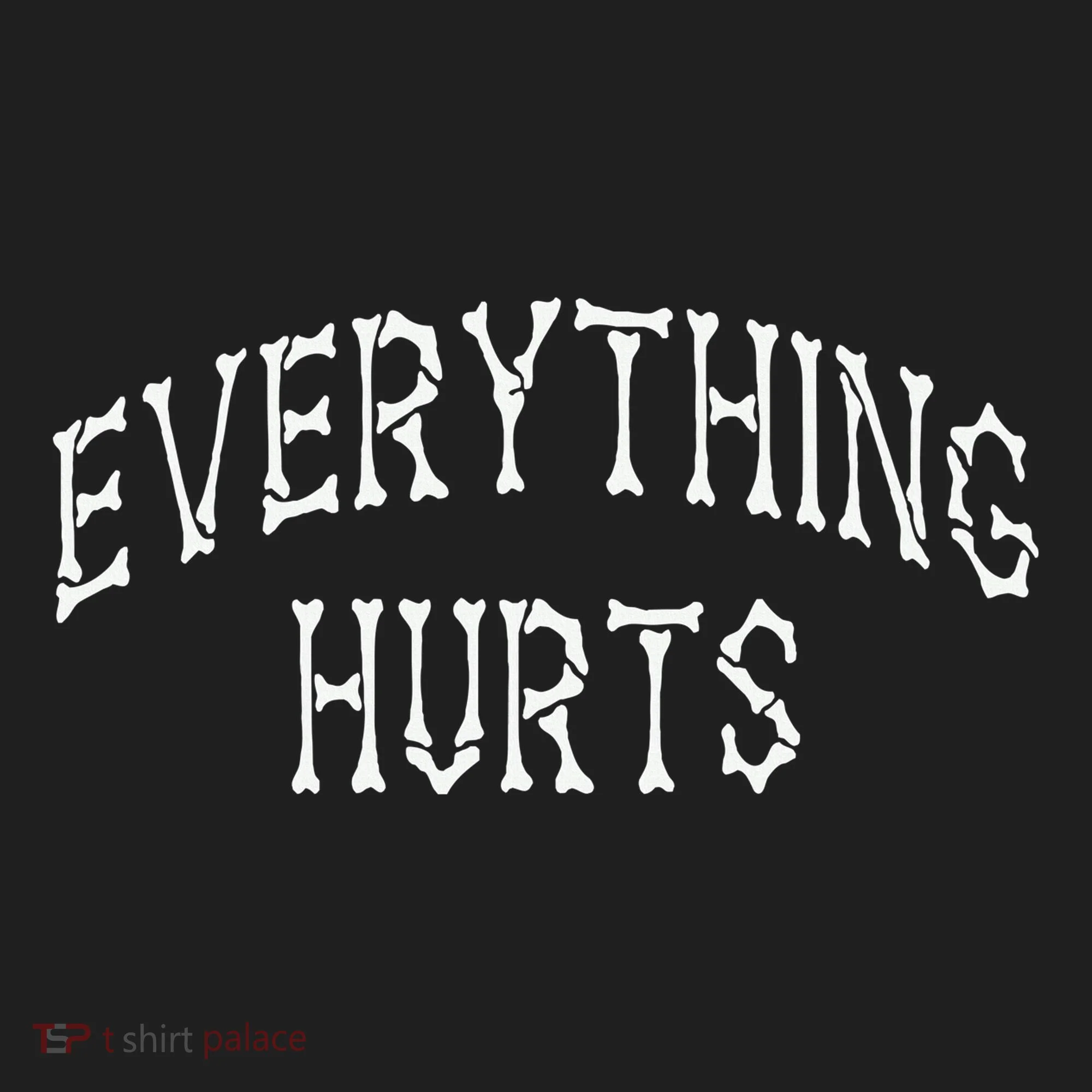 Everything Hurts Bone Letters Hat