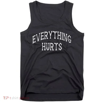 Everything Hurts Bone Letters Tank Top