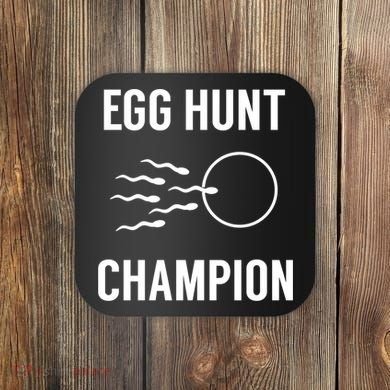 Egg Hunt Champion Gift Funny Dad Easter Pregnancy Announcement Gift Coaster