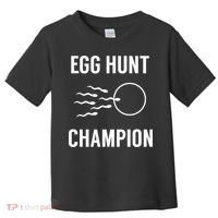 Egg Hunt Champion Gift Funny Dad Easter Pregnancy Announcement Gift Toddler T-Shirt thumb 0