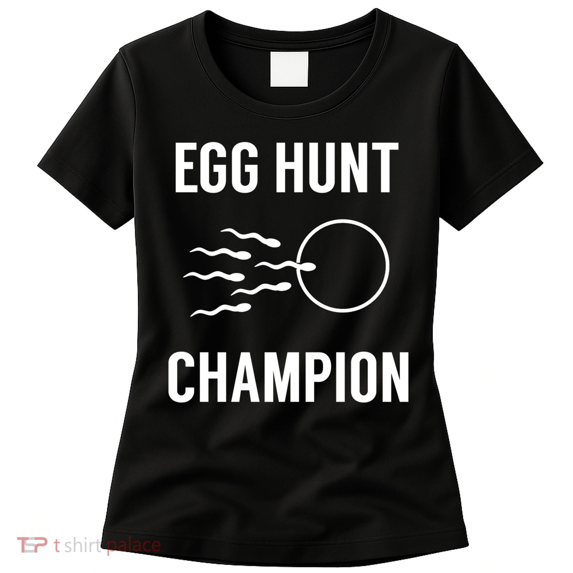 Egg Hunt Champion Gift Funny Dad Easter Pregnancy Announcement Gift Women's T-Shirt