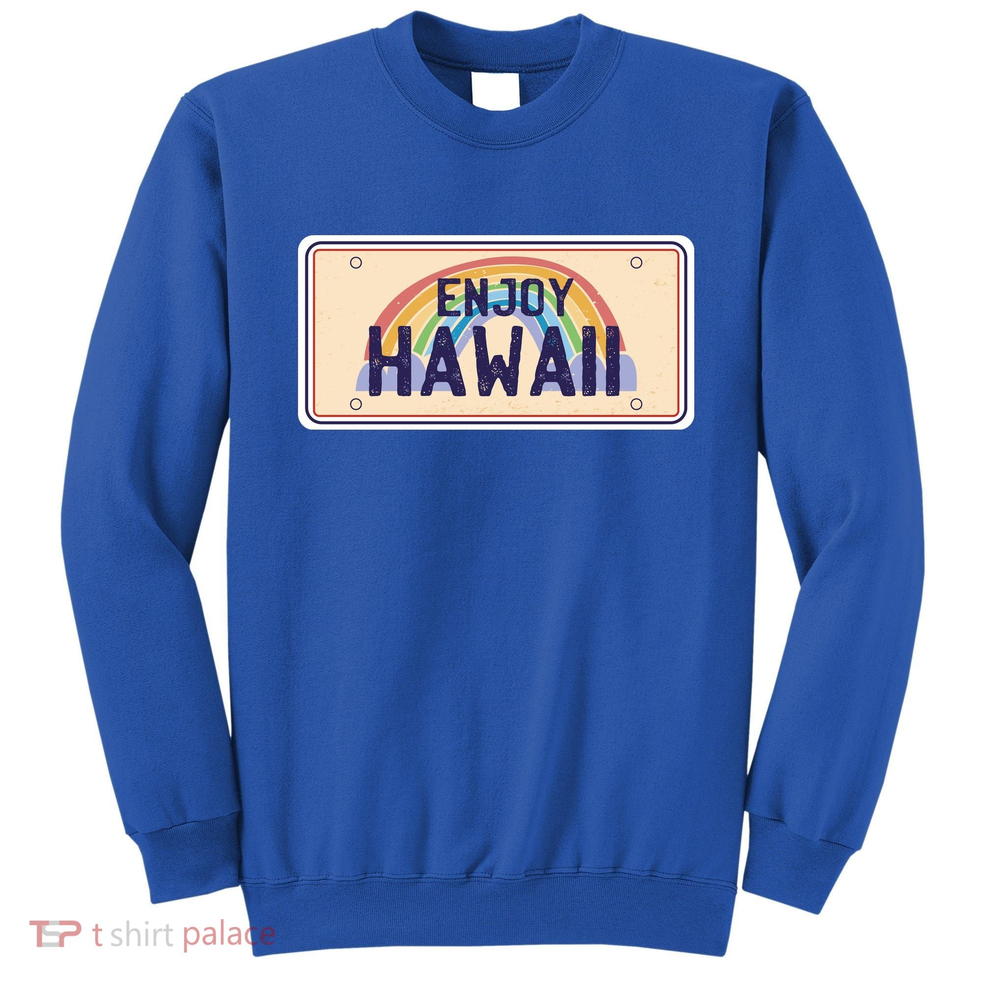 Enjoy Hawaii Car Plate Sweatshirt