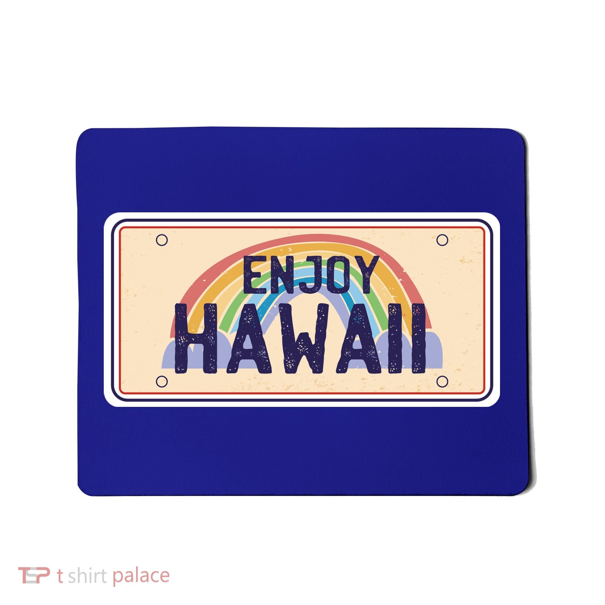 Enjoy Hawaii Car Plate Mousepad