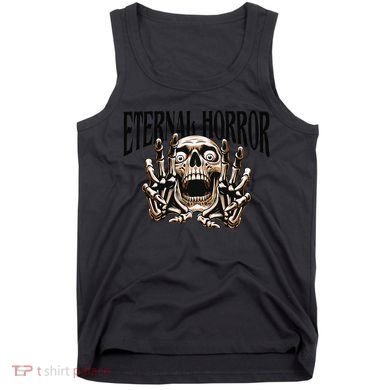 Eternal Horror Creepy Skeleton Screaming Dark Horror Spooky Tank Top