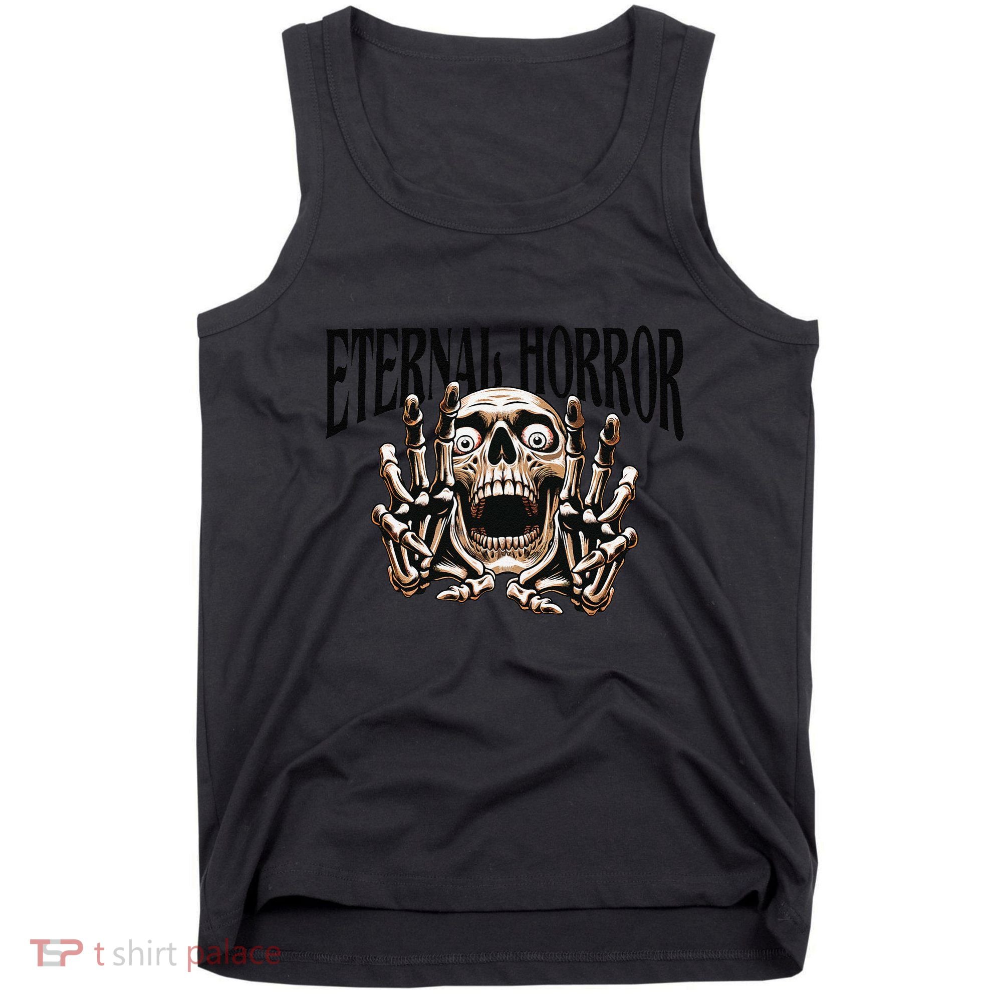 Eternal Horror Creepy Skeleton Screaming Dark Horror Spooky Tank Top