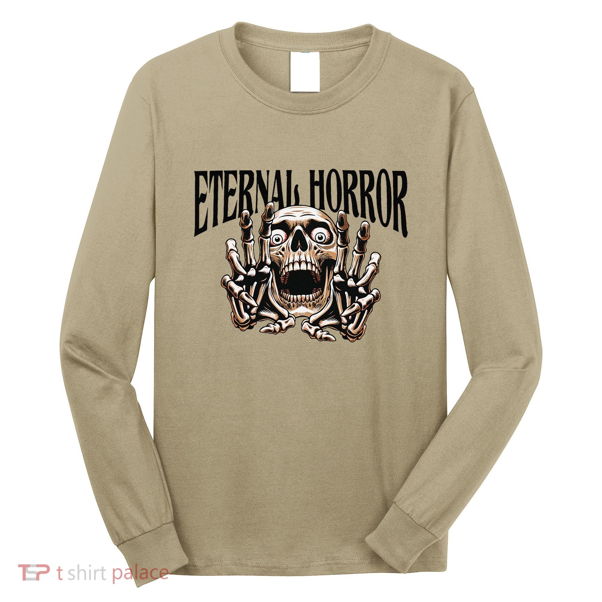 Eternal Horror Creepy Skeleton Screaming Dark Horror Spooky Long Sleeve Shirt