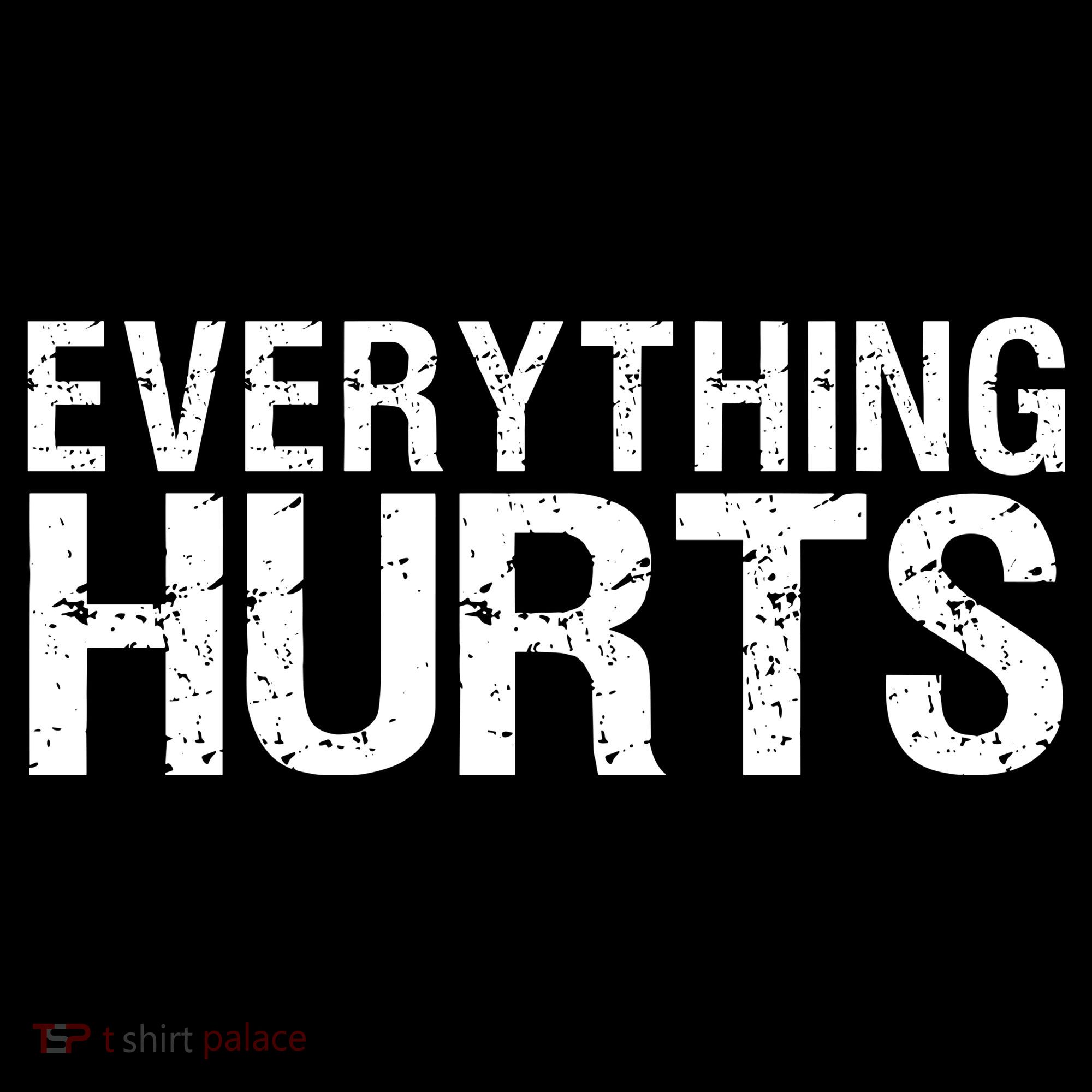Everything Hurts Coaster
