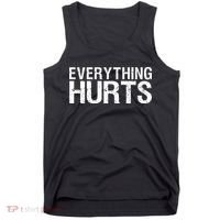 Everything Hurts Tank Top thumb 0