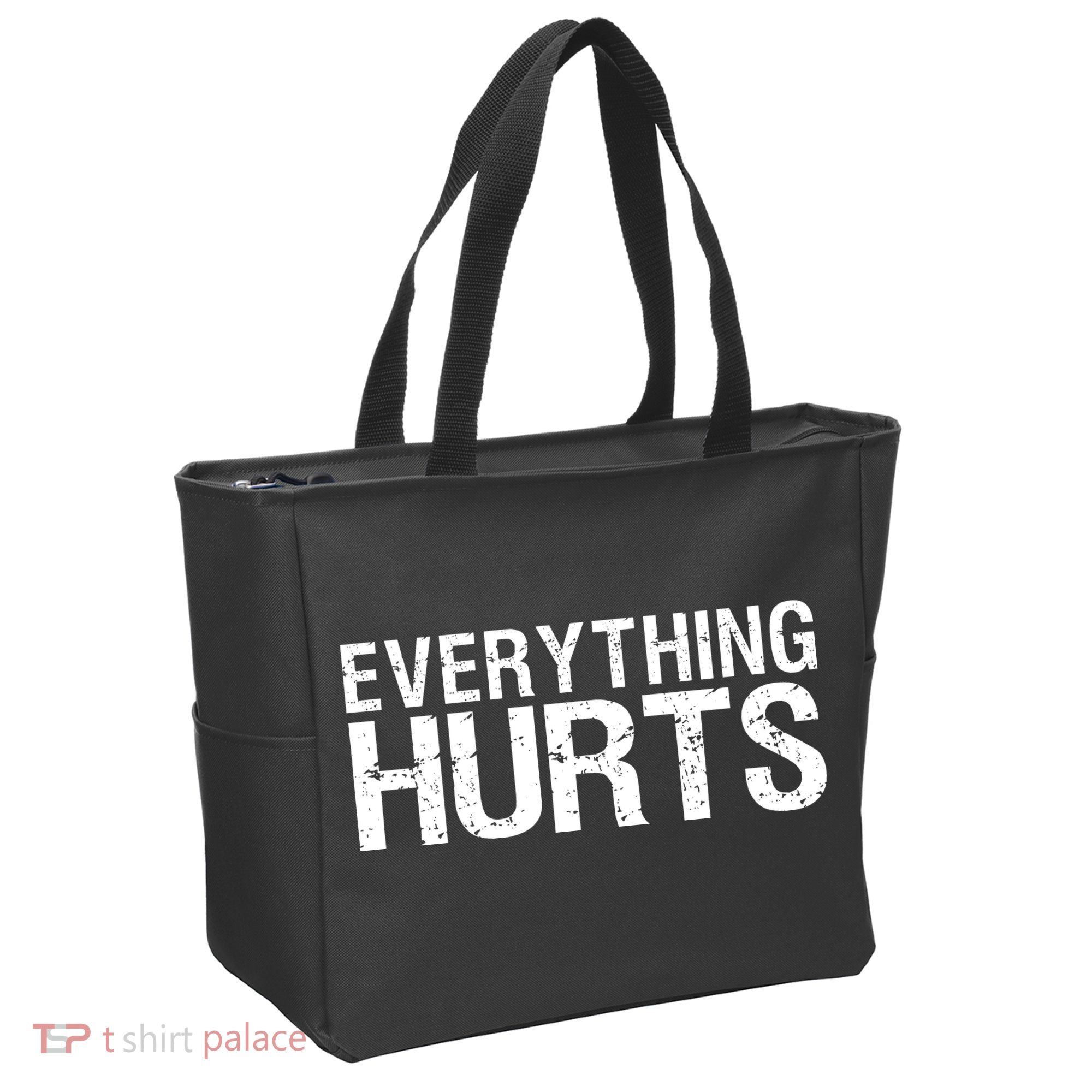 Everything Hurts Tote Bag