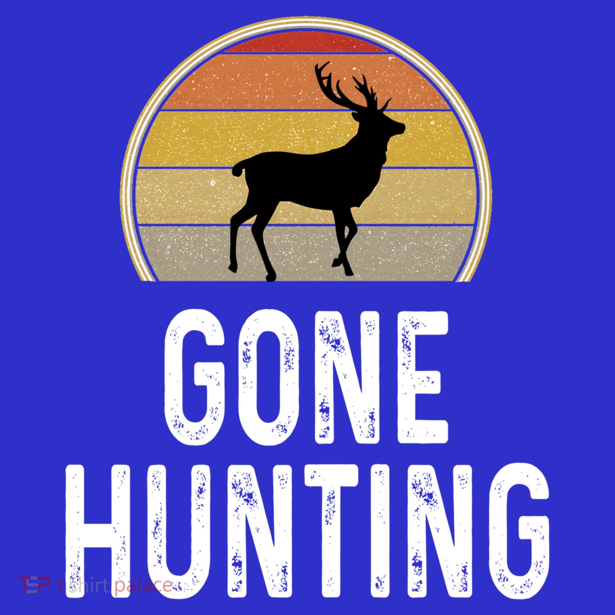 Elk Hunter Funny Gift Funny Elk Hunting Gift Gone Hunting Retro Funny Gift Sweatshirt