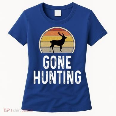 Elk Hunter Funny Gift Funny Elk Hunting Gift Gone Hunting Retro Funny Gift Women's T-Shirt