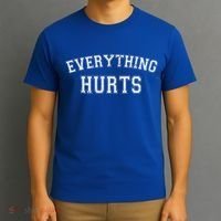 Everything Hurts Funny Gym Workout Gift T-Shirt thumb 3