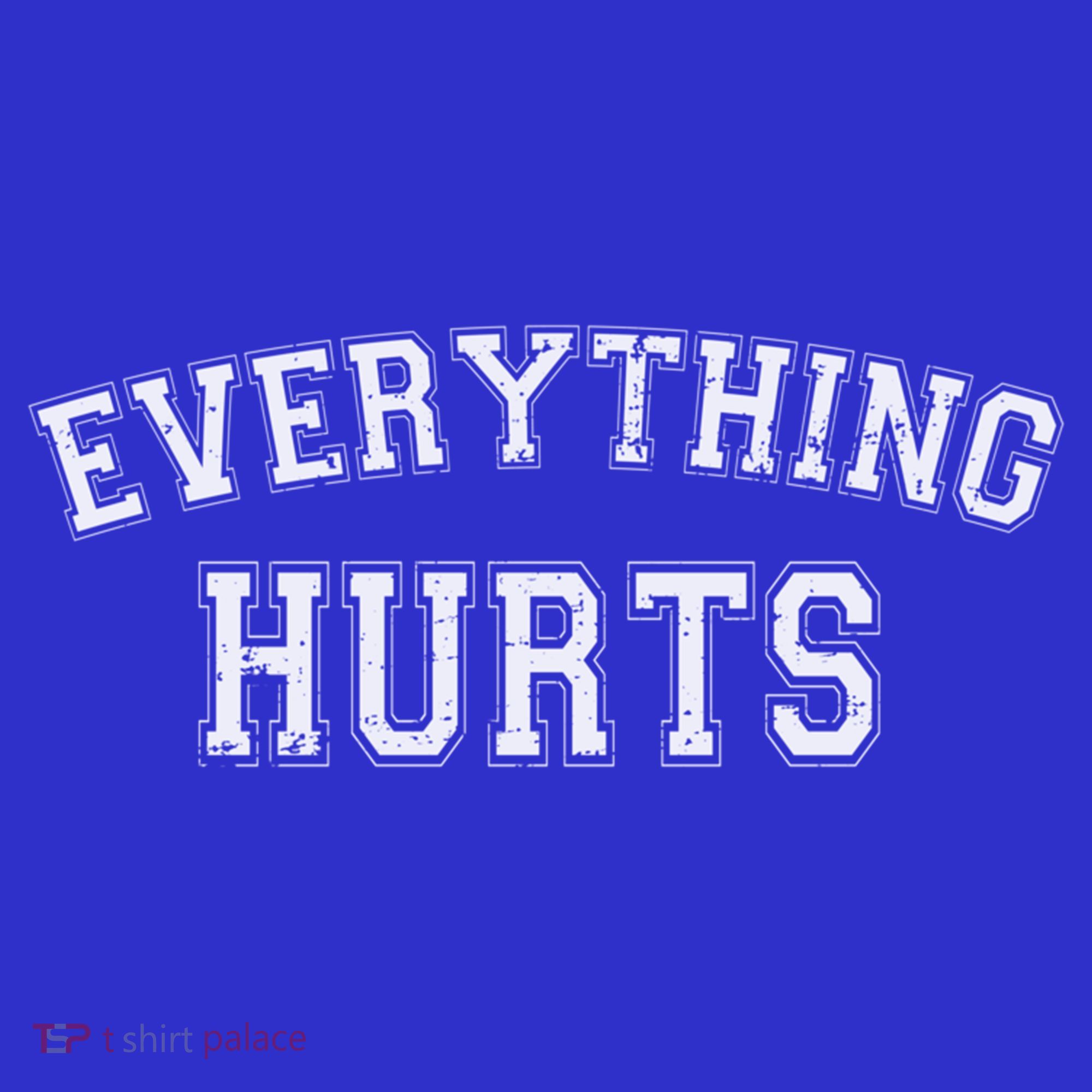 Everything Hurts Funny Gym Workout Gift Baby Bodysuit