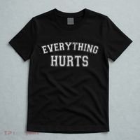 Everything Hurts Funny Gym Workout Gift T-Shirt thumb 5
