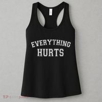 Everything Hurts Funny Gym Workout Gift Women's Tank Top thumb 3