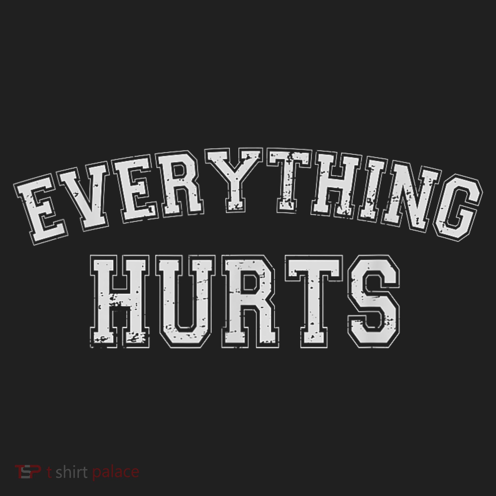 Everything Hurts Funny Gym Workout Gift Golf Towel