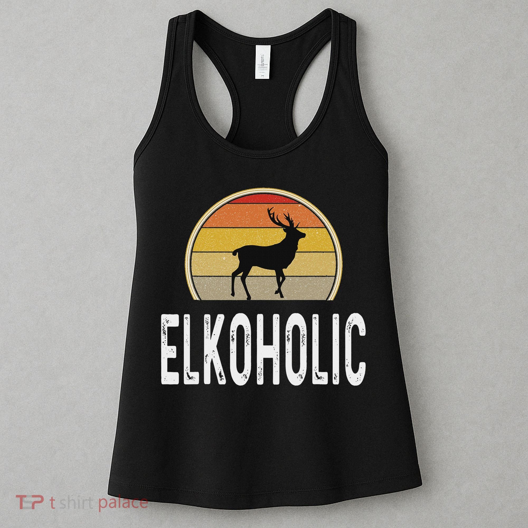 Elk Hunter Gifts Funny Elk Hunting Elkoholic Retro Women's Tank Top