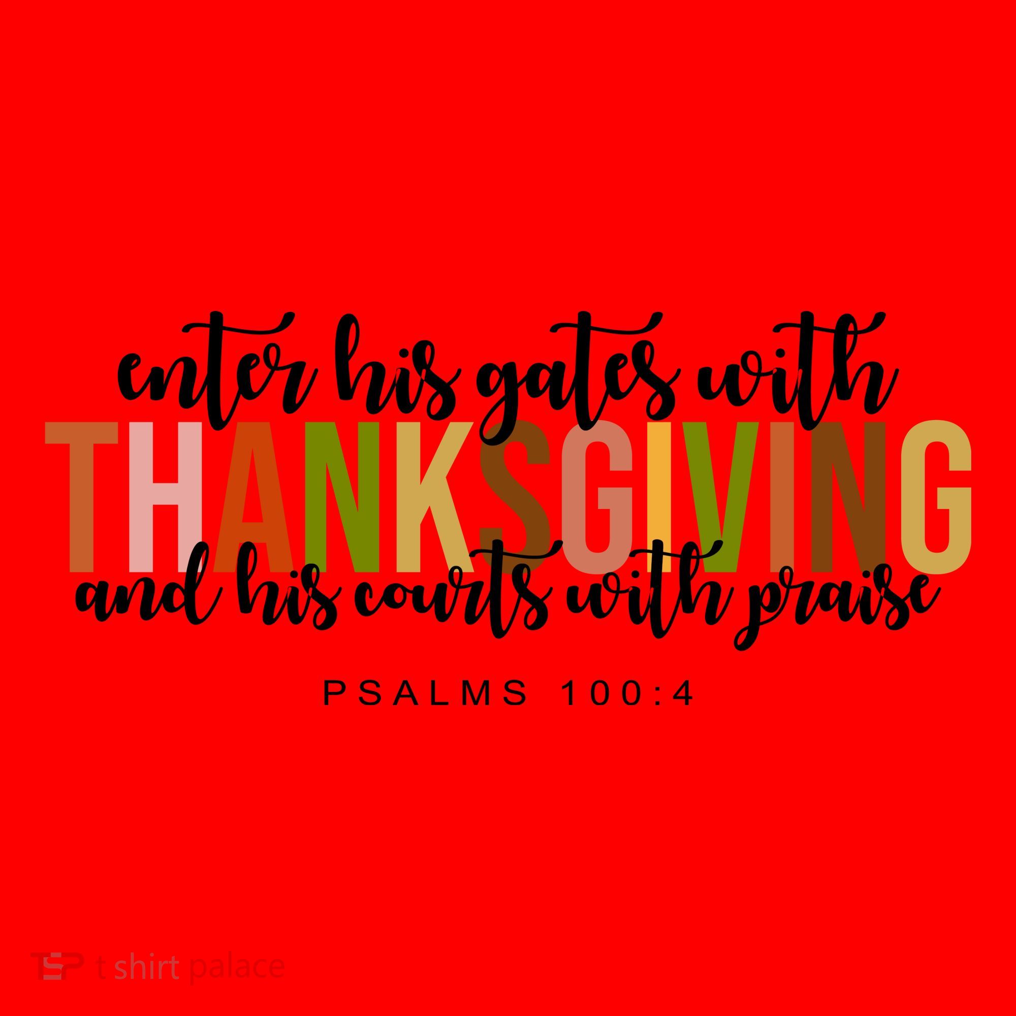 Enter His Gates With Thanksgiving And His Courts With Praise Santa Hat