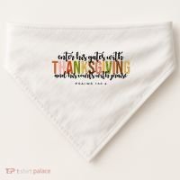 Enter His Gates With Thanksgiving And His Courts With Praise USA-Made Doggie Bandana thumb 0