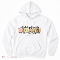 Enter His Gates With Thanksgiving And His Courts With Praise Hoodie thumb 0