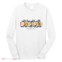 Enter His Gates With Thanksgiving And His Courts With Praise Long Sleeve Shirt thumb 0