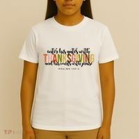 Enter His Gates With Thanksgiving And His Courts With Praise T-Shirt thumb 4