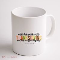 Enter His Gates With Thanksgiving And His Courts With Praise Coffee Mug thumb 1