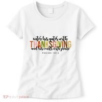 Enter His Gates With Thanksgiving And His Courts With Praise Women's T-Shirt thumb 0