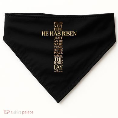Easter He Has Risen Scripture Cross Matthew 28 6 USA-Made Doggie Bandana